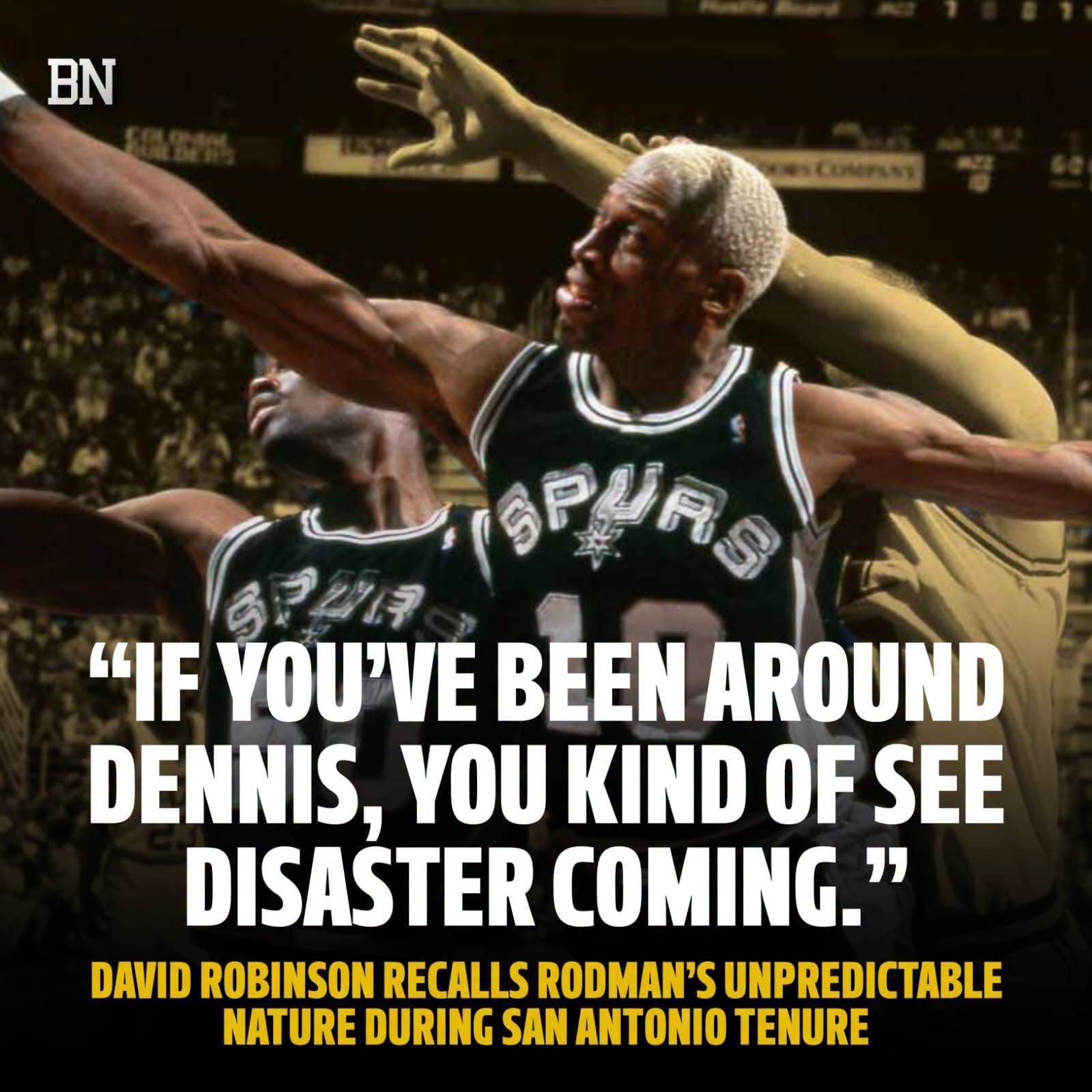 Robinson didn’t have the strongest relationship with Rodman during their time as teammates, but he held him in high regard as a player.