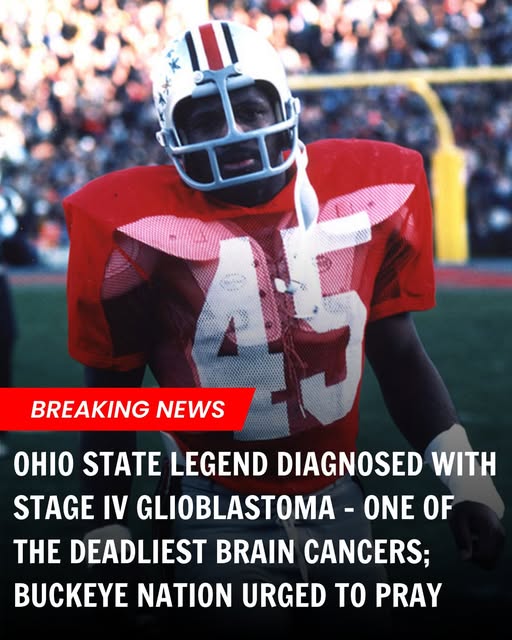 Ohio State Buckeyes Legend Diagnosed With Stage IV Glioblastoma as Buckeye Nation Rallies in Emotional Support