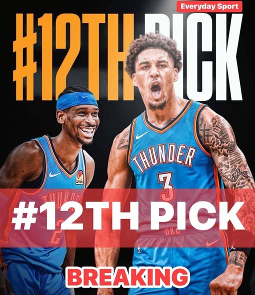 BREAKING 🚨: The Oklahoma City Thunder, reigning NBA Champions, have landed the 12th overall pick in the 2026 NBA Draft