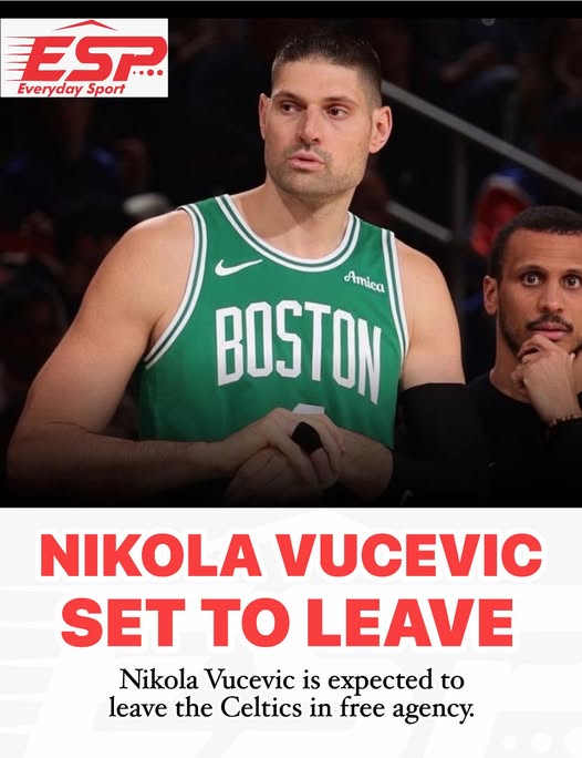 BREAKING: Nikola Vucevic is expected to depart the Celtics in free agency, sources told ESPN.