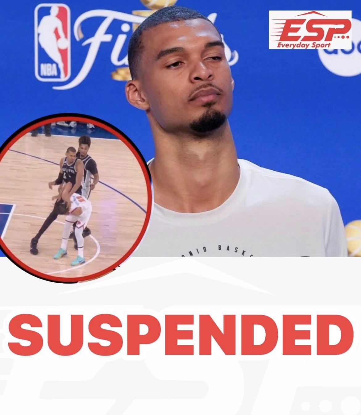 Wembanyama Suspended for Game 4 After Flagrant Foul Review; Spurs Star Fined $10K Amid Finals Deficit