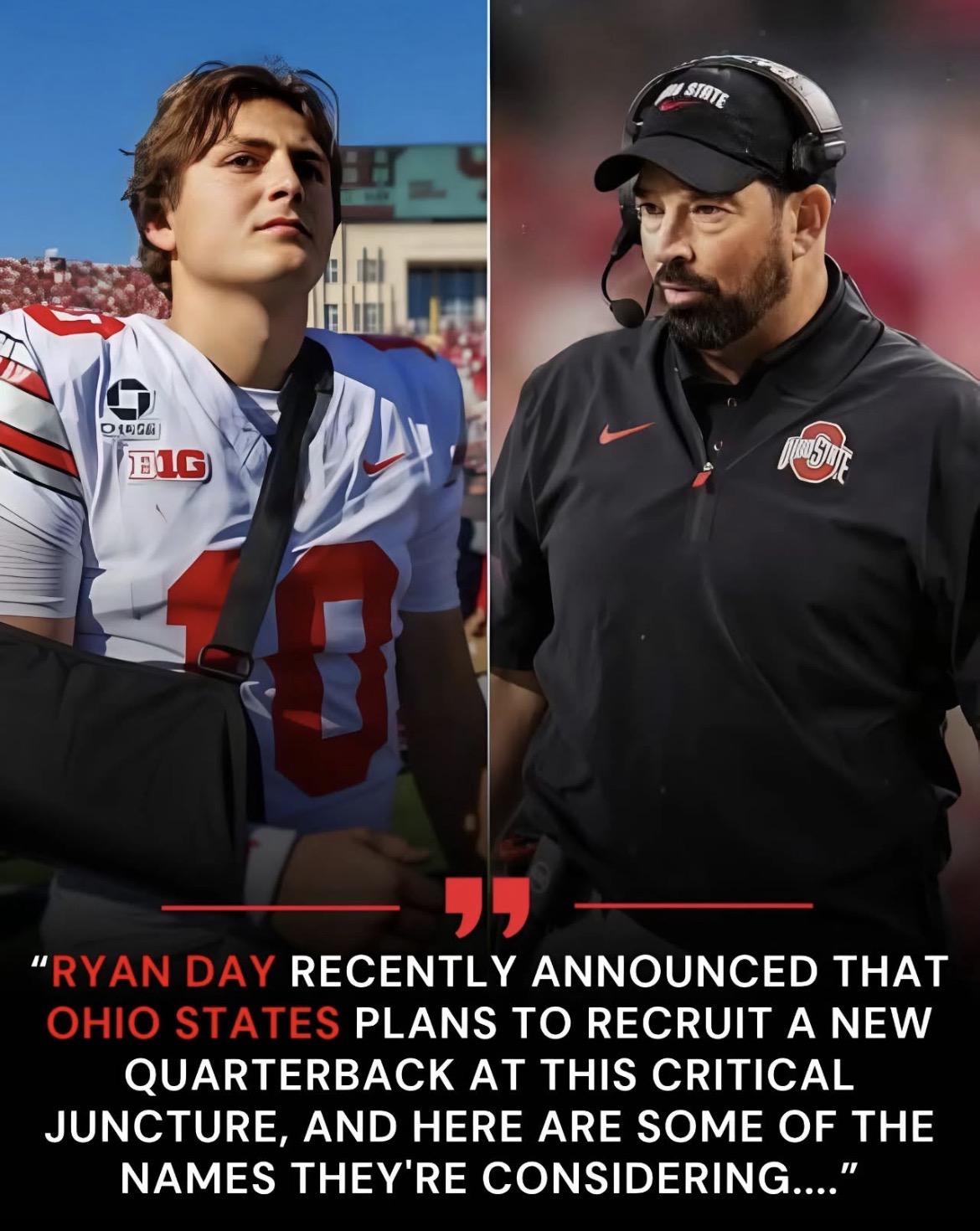 Ryan Day, Ohio State Set to Explore Quarterback Options as Buckeyes Weigh Key Recruiting Move